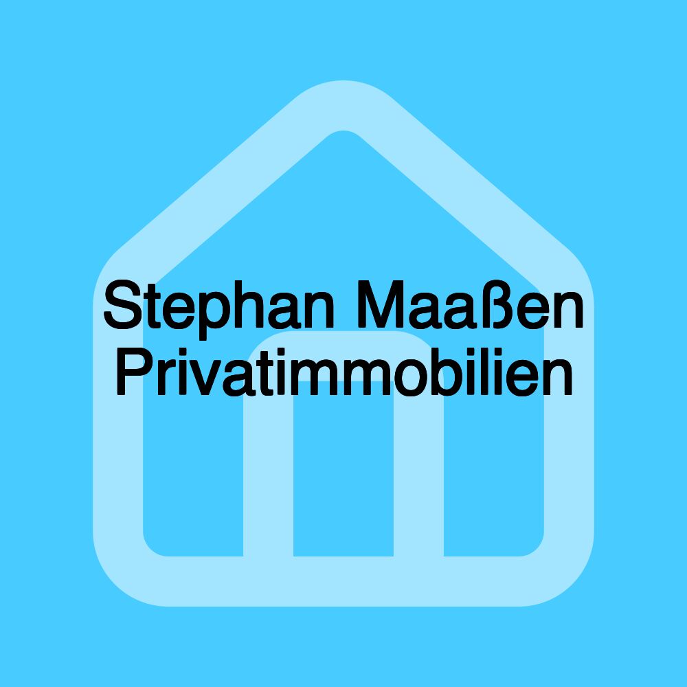 Stephan Maaßen Privatimmobilien