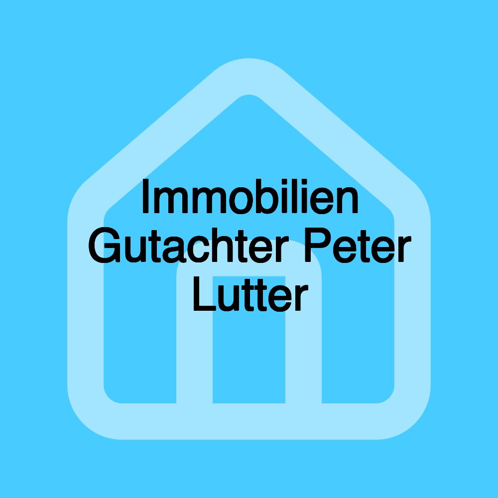 Immobilien Gutachter Peter Lutter