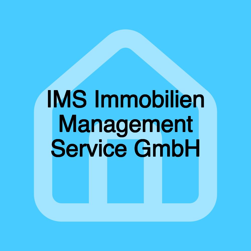 IMS Immobilien Management Service GmbH