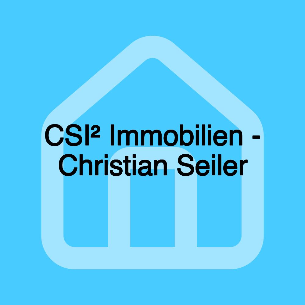 CSI² Immobilien - Christian Seiler