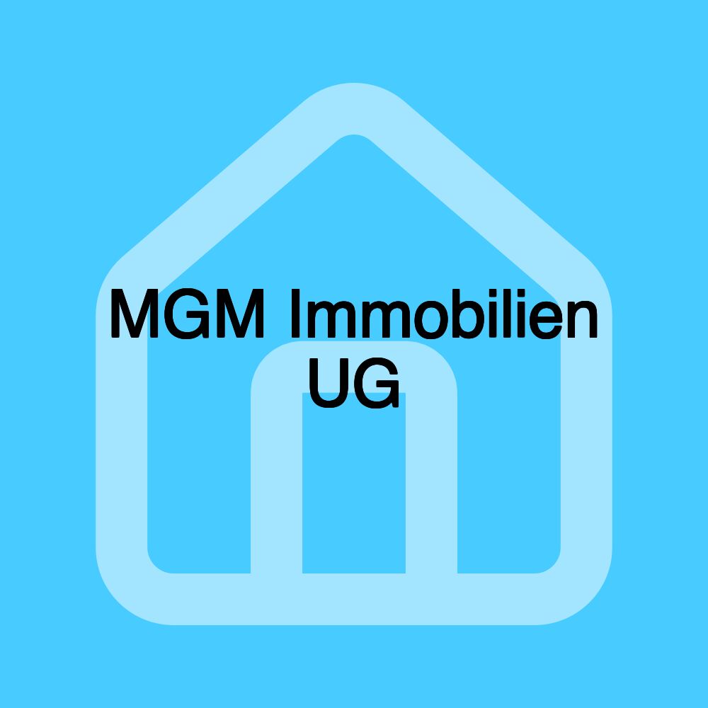 MGM Immobilien UG