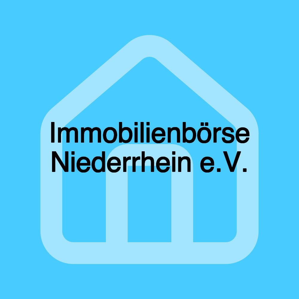 Immobilienbörse Niederrhein e.V.