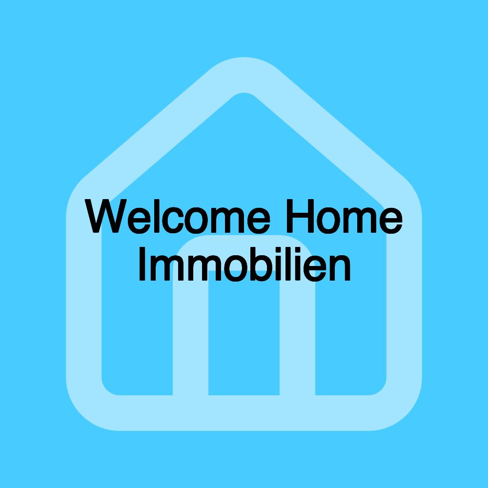 Welcome Home Immobilien