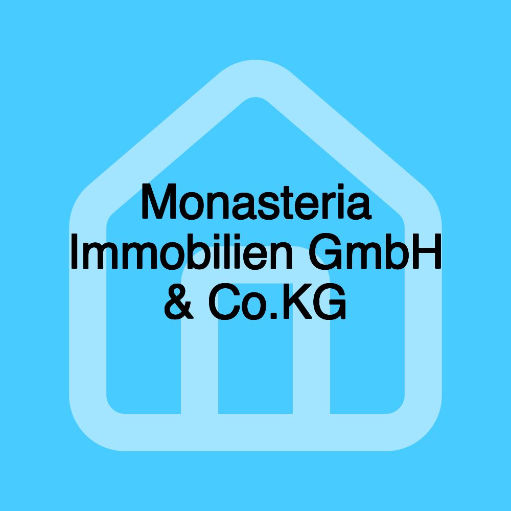 Monasteria Immobilien GmbH & Co.KG