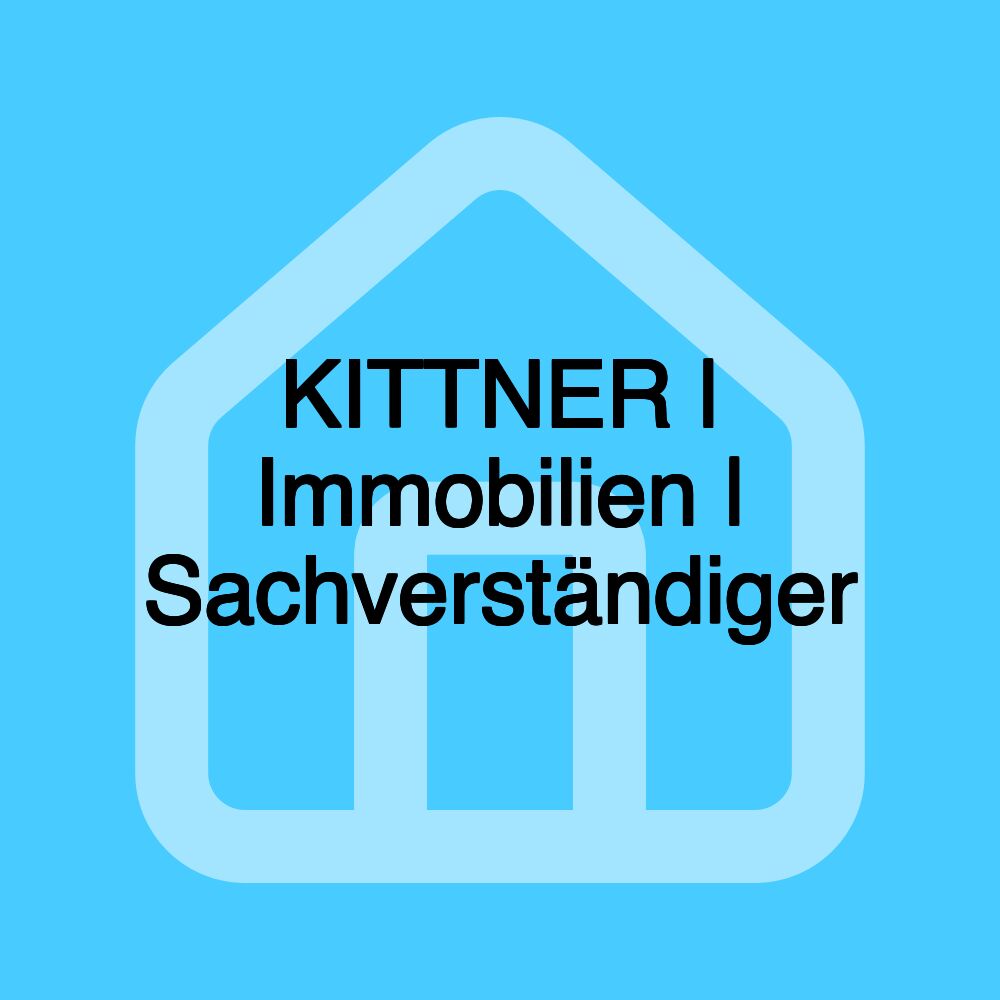 KITTNER | Immobilien | Sachverständiger