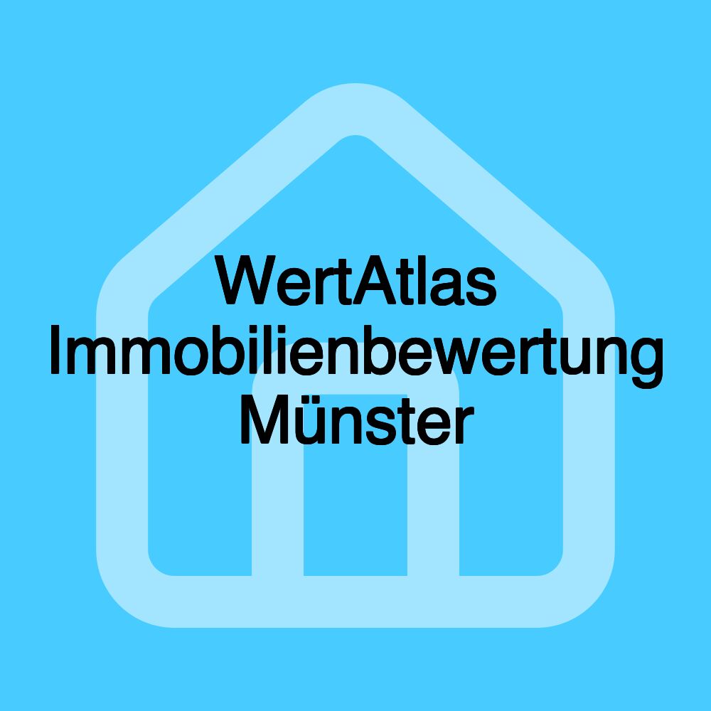 WertAtlas Immobilienbewertung Münster