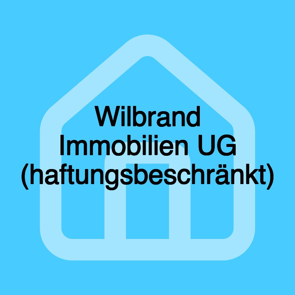 Wilbrand Immobilien UG (haftungsbeschränkt)