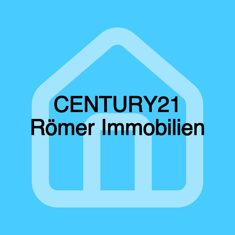 CENTURY21 Römer Immobilien