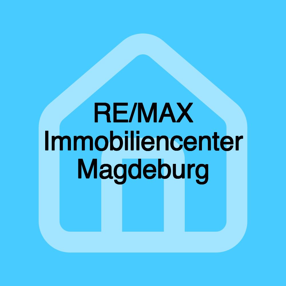 RE/MAX Immobiliencenter Magdeburg