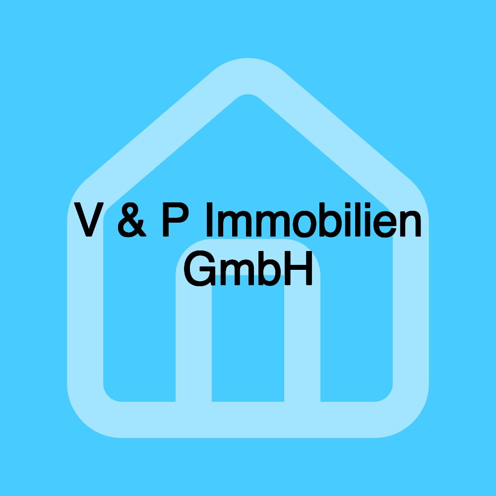 V & P Immobilien GmbH