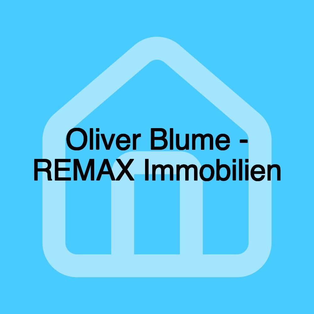 Oliver Blume - REMAX Immobilien