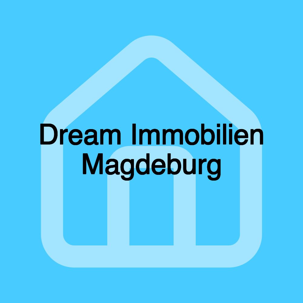 Dream Immobilien Magdeburg