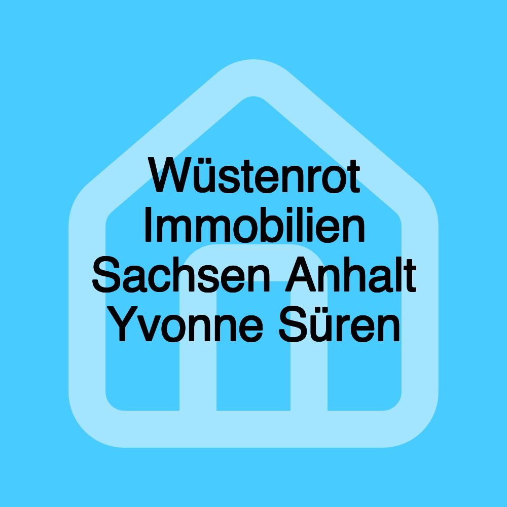 Wüstenrot Immobilien Sachsen Anhalt Yvonne Süren