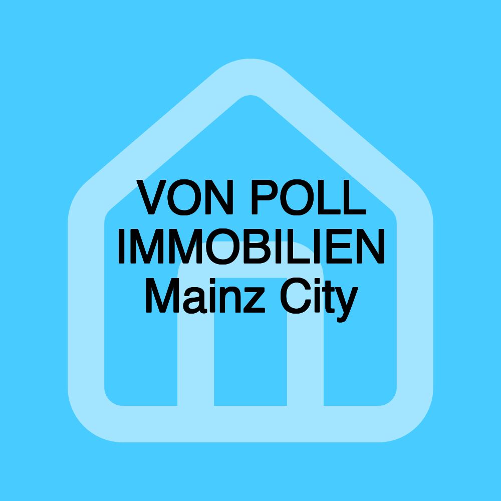 VON POLL IMMOBILIEN Mainz City