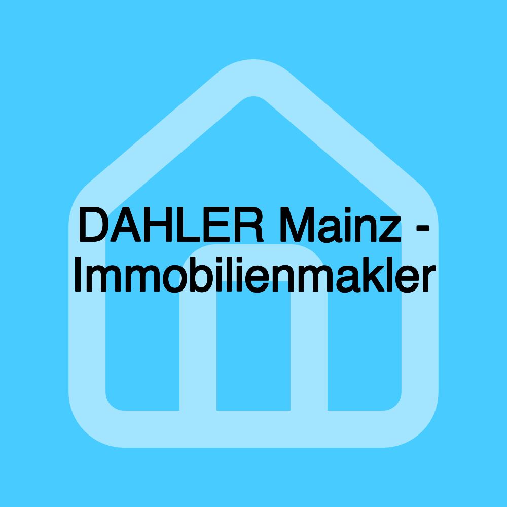 DAHLER Mainz - Immobilienmakler