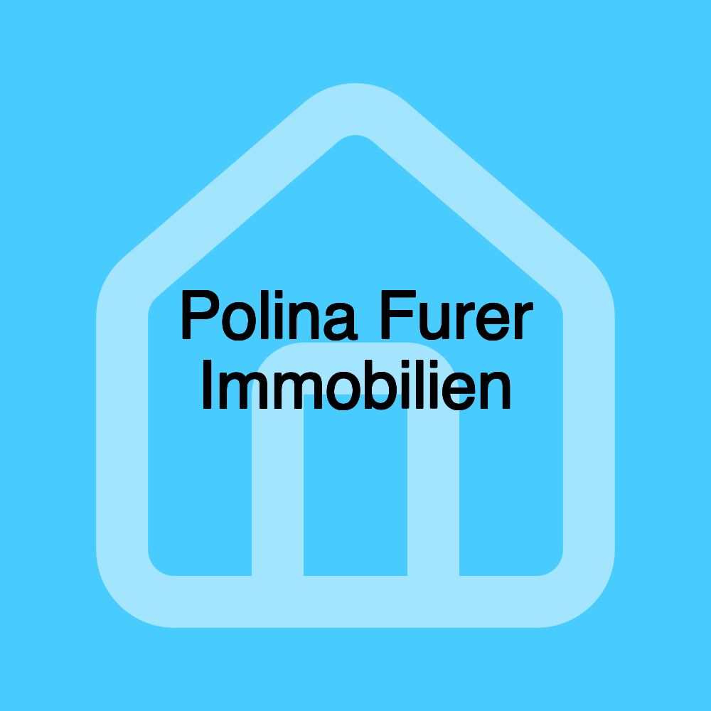 Polina Furer Immobilien