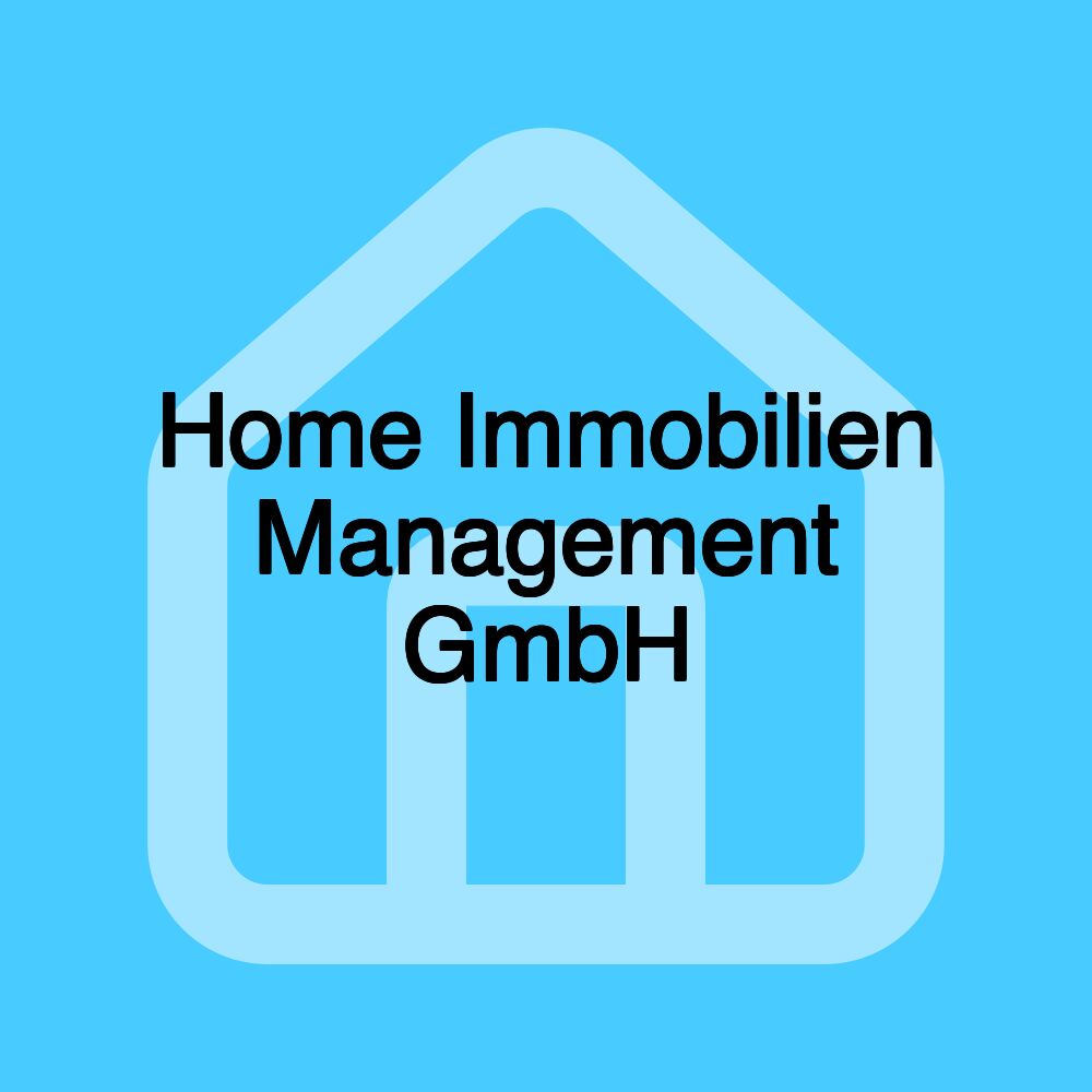 Home Immobilien Management GmbH