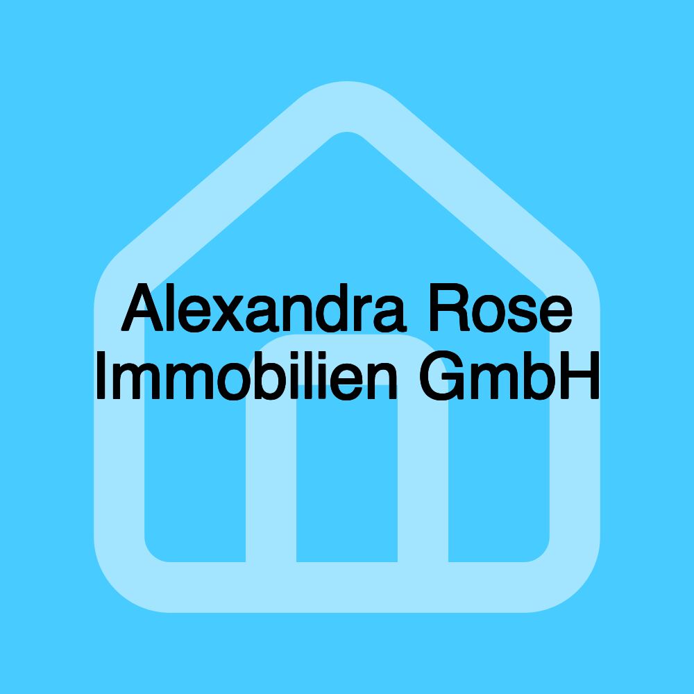 Alexandra Rose Immobilien GmbH