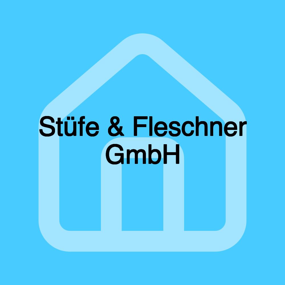 Stüfe & Fleschner GmbH