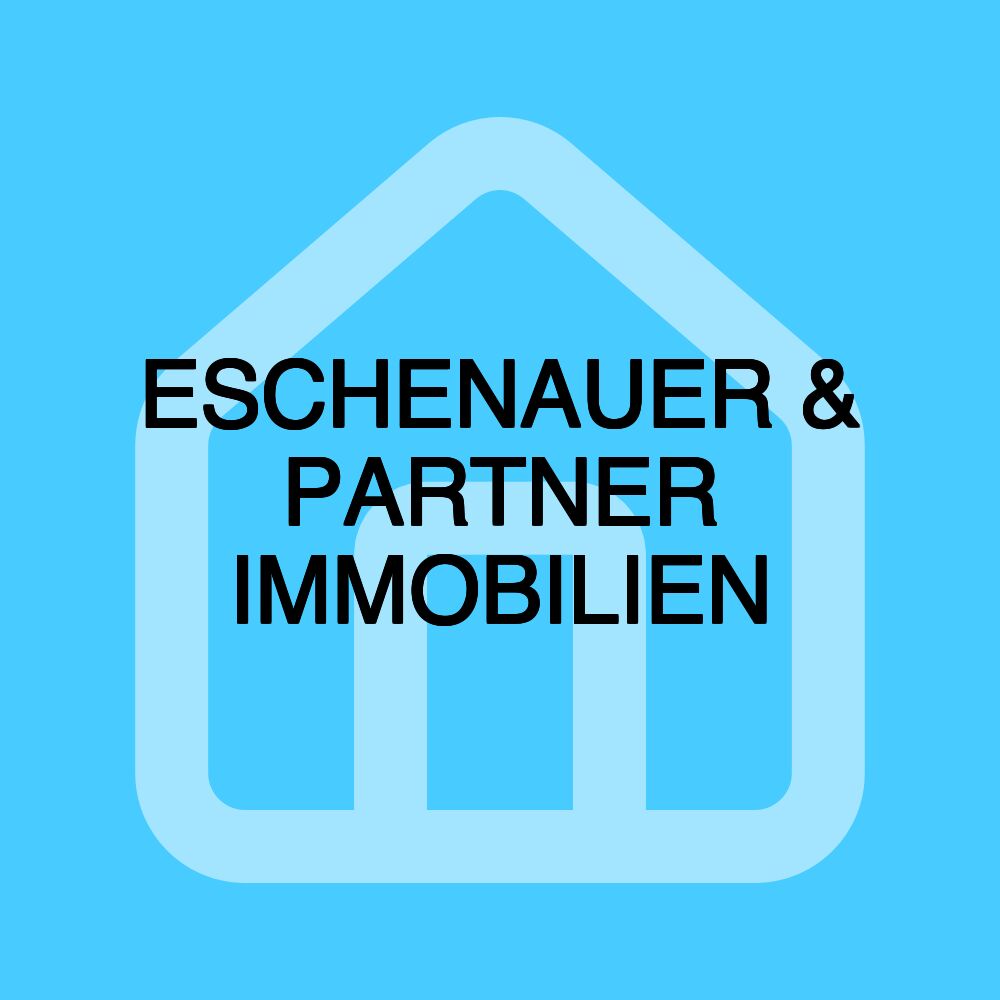 ESCHENAUER & PARTNER IMMOBILIEN