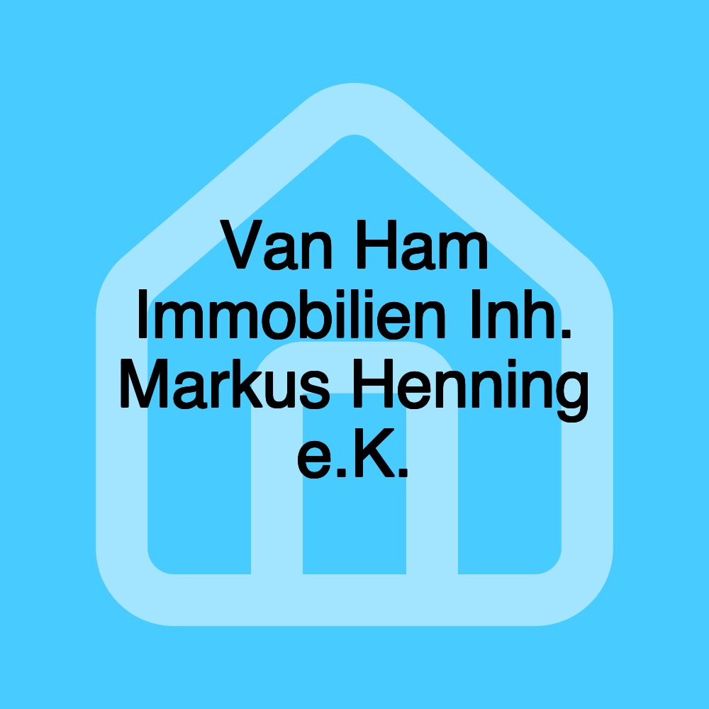 Van Ham Immobilien Inh. Markus Henning e.K.