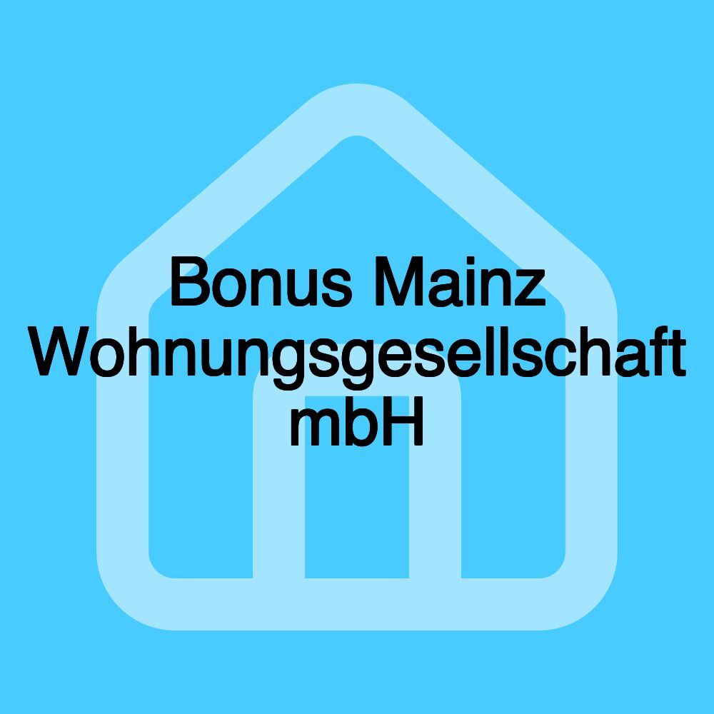 Bonus Mainz Wohnungsgesellschaft mbH