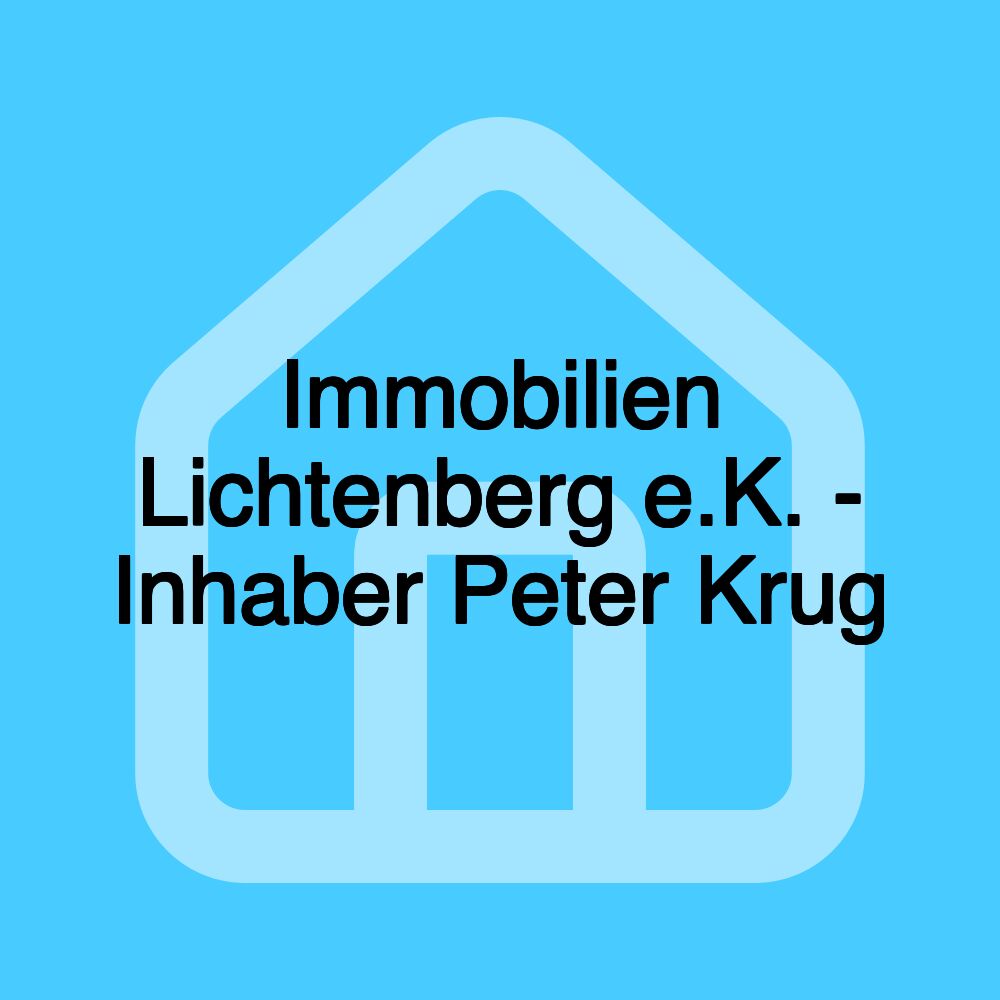 Immobilien Lichtenberg e.K. - Inhaber Peter Krug