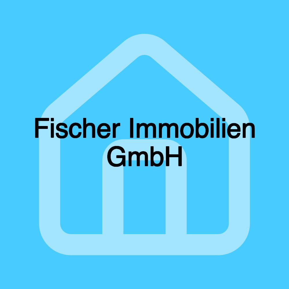 Fischer Immobilien GmbH