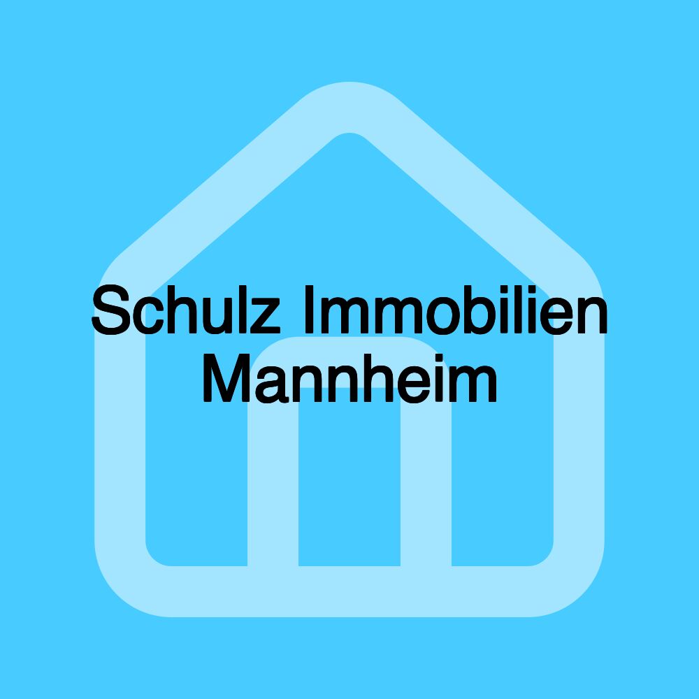 Schulz Immobilien Mannheim