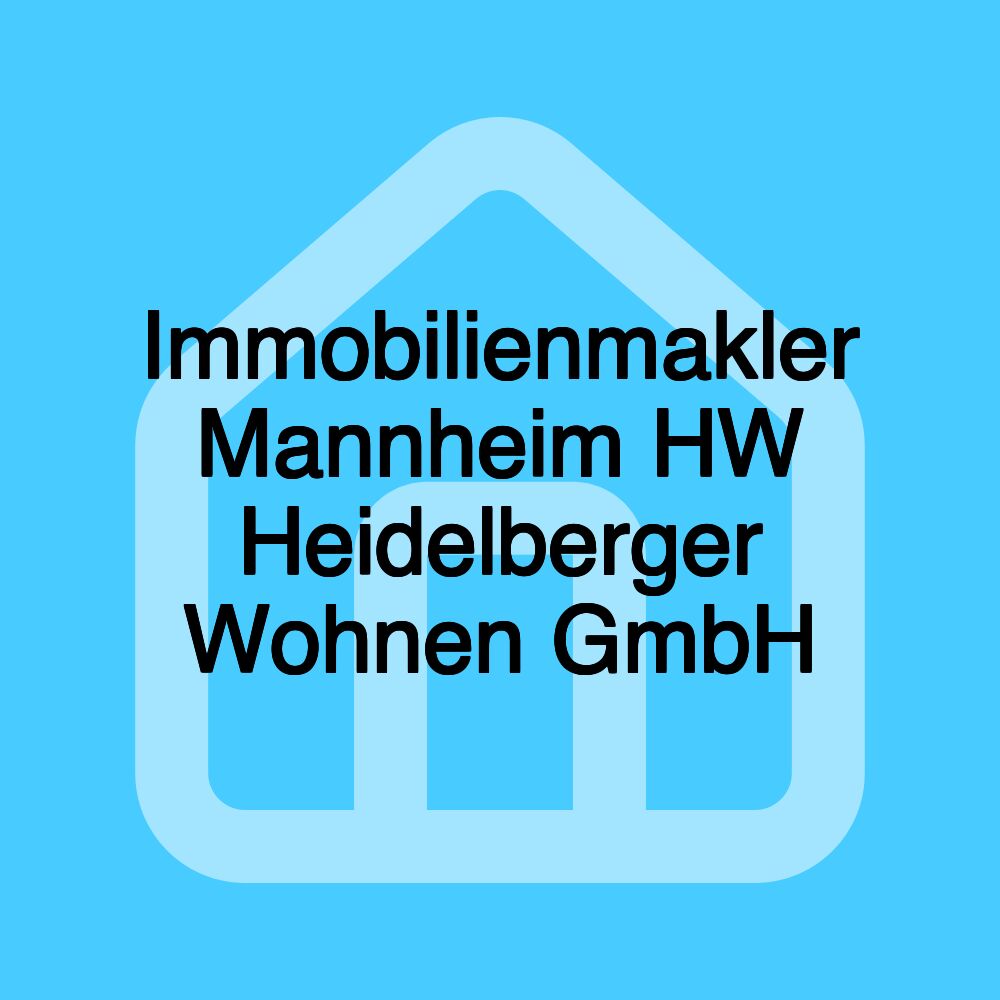 Immobilienmakler Mannheim HW Heidelberger Wohnen GmbH