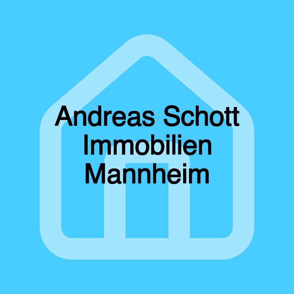 Andreas Schott Immobilien Mannheim