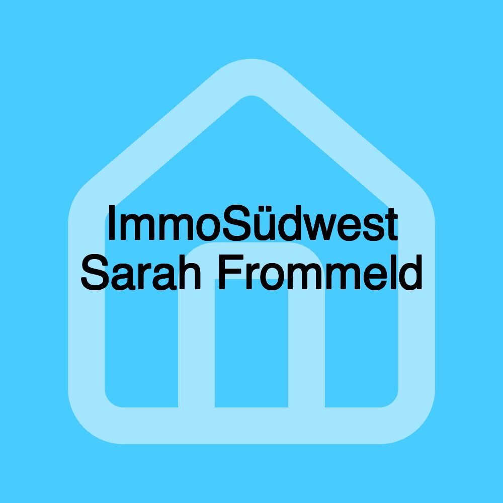 ImmoSüdwest Sarah Frommeld