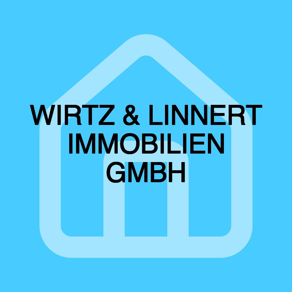 WIRTZ & LINNERT IMMOBILIEN GMBH