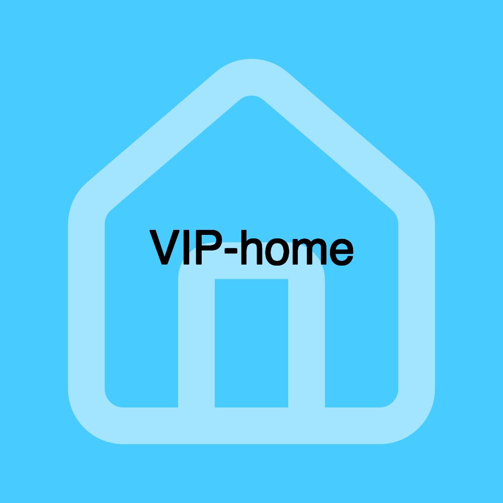 VIP-home