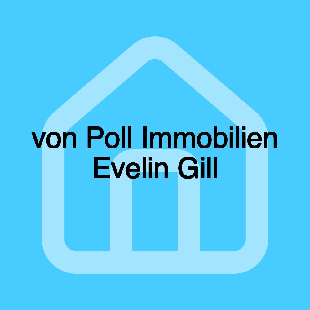 von Poll Immobilien Evelin Gill