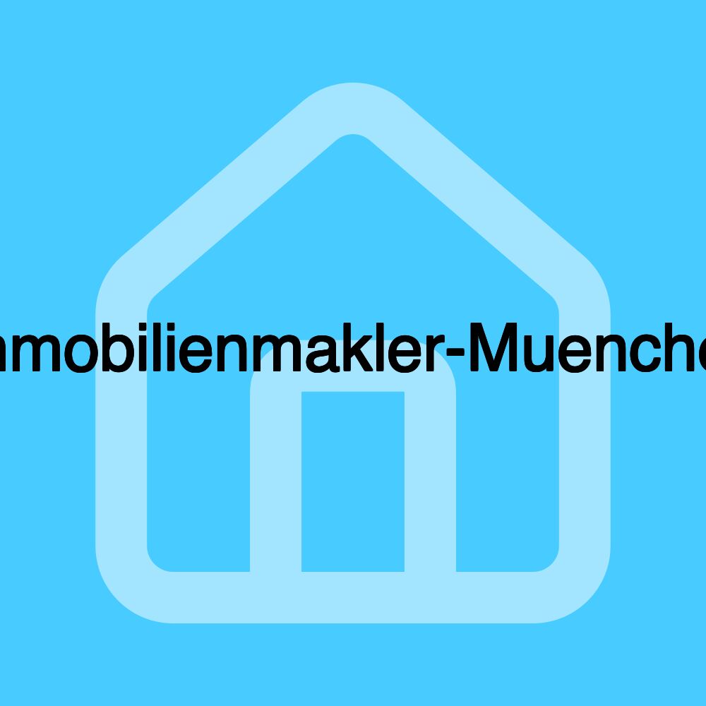 Immobilienmakler-Muenchen