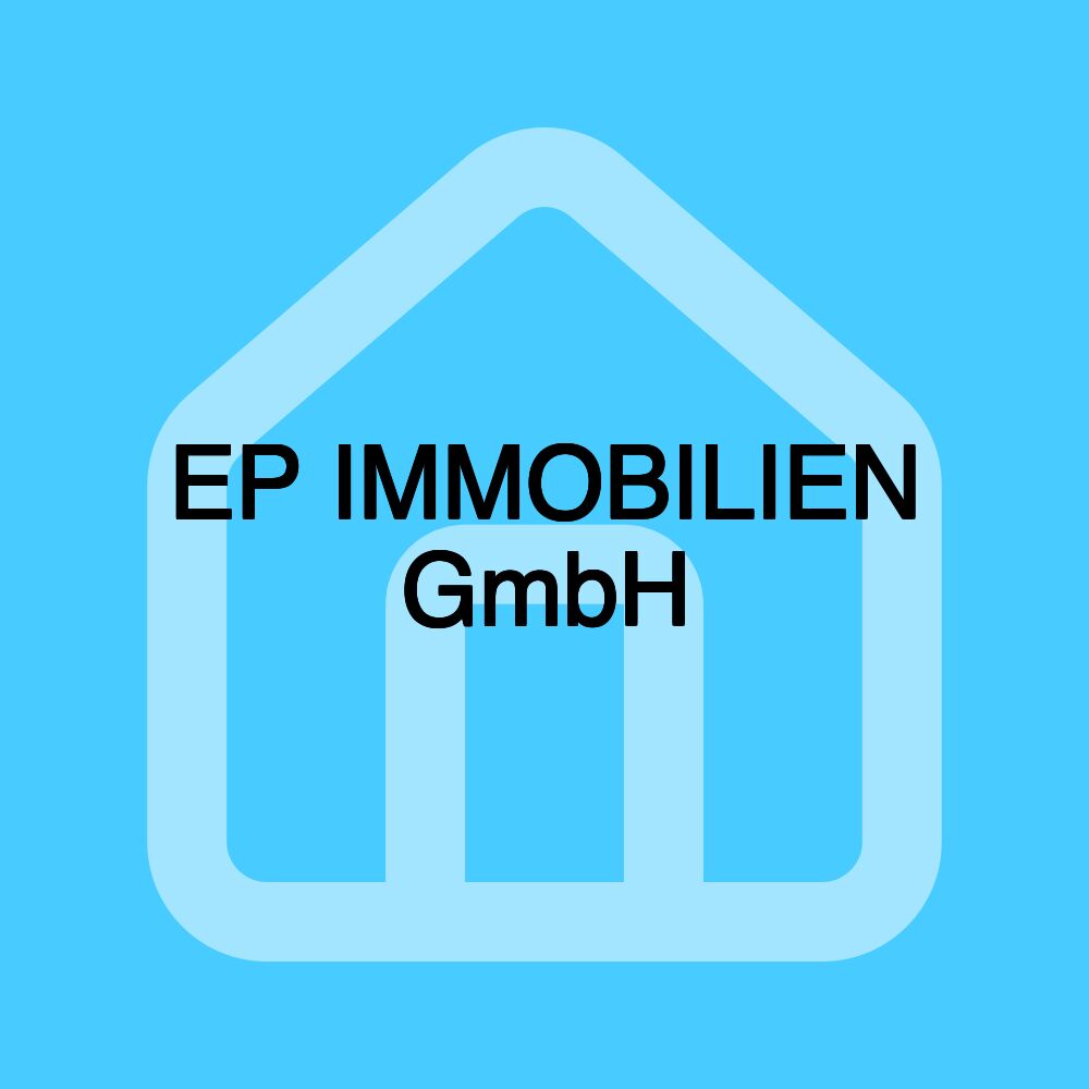 EP IMMOBILIEN GmbH