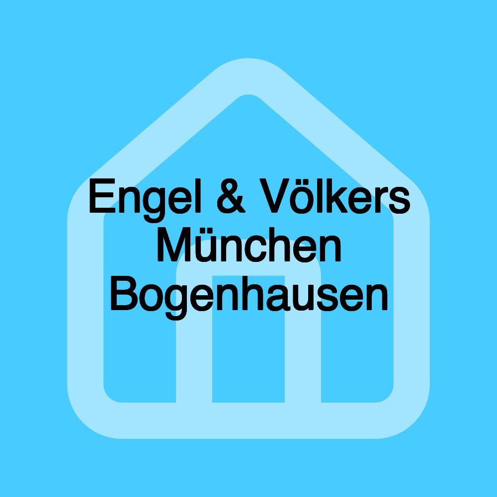 Engel & Völkers München Bogenhausen