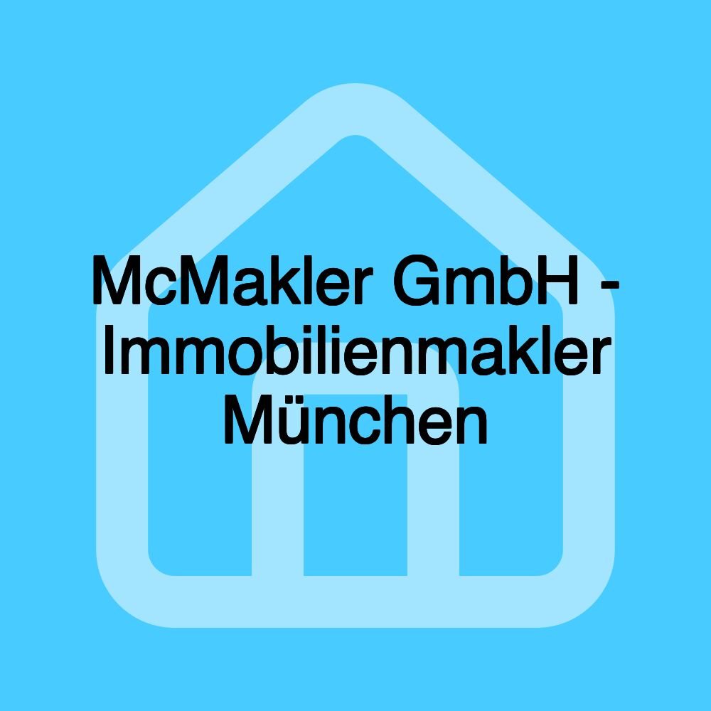 McMakler GmbH - Immobilienmakler München