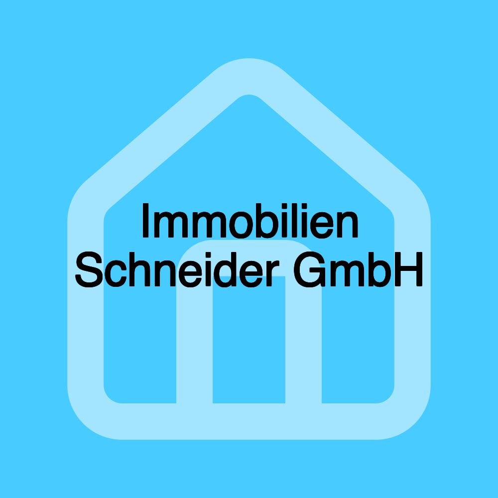 Immobilien Schneider GmbH