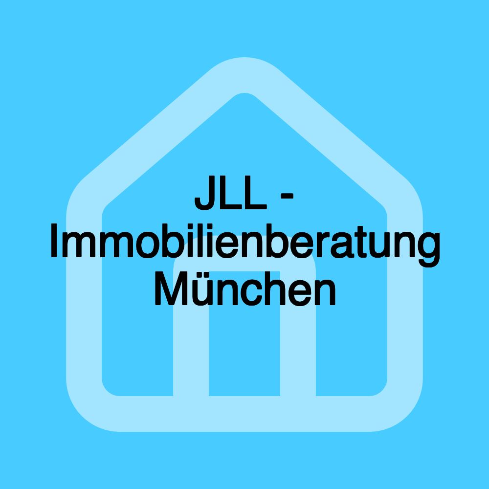 JLL - Immobilienberatung München