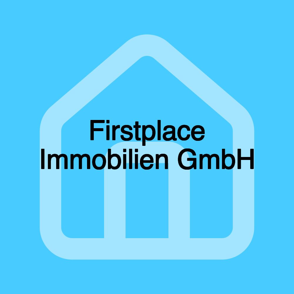 Firstplace Immobilien GmbH