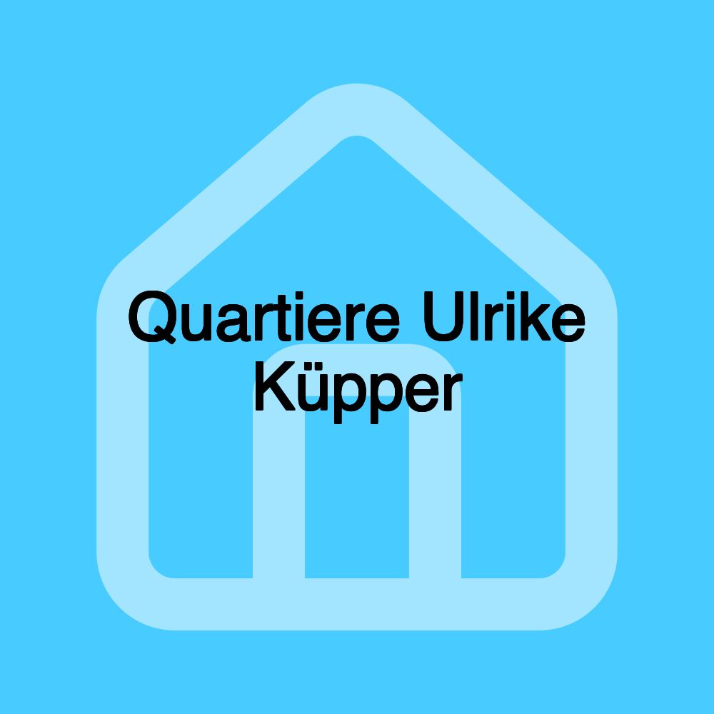 Quartiere Ulrike Küpper