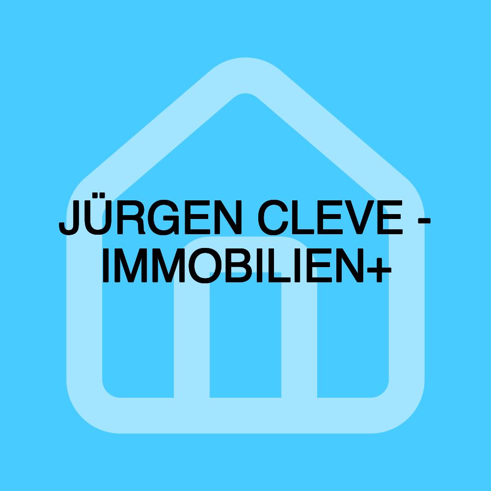 JÜRGEN CLEVE - IMMOBILIEN+