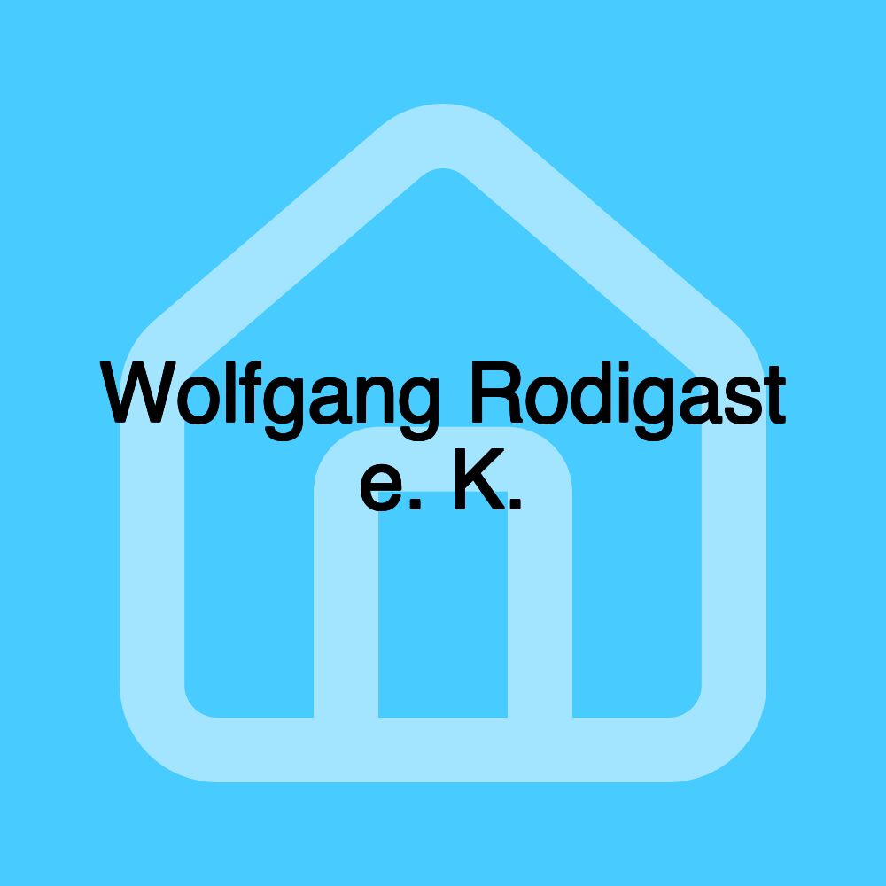 Wolfgang Rodigast e. K.