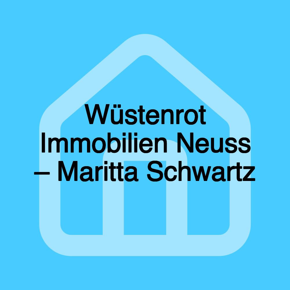 Wüstenrot Immobilien Neuss – Maritta Schwartz