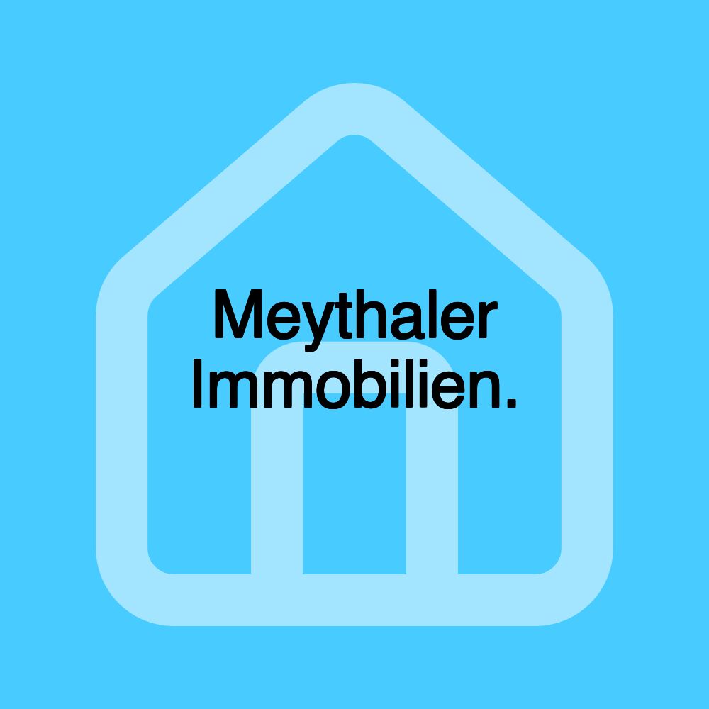 Meythaler Immobilien.