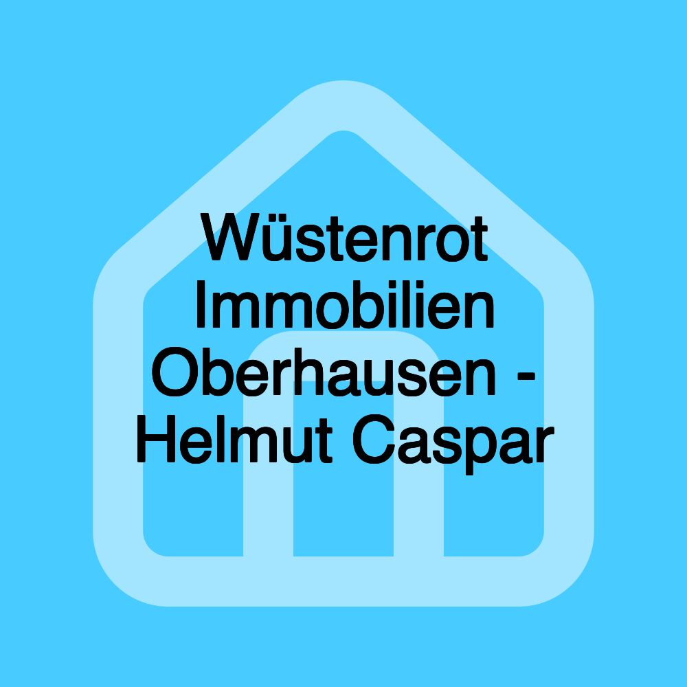 Wüstenrot Immobilien Oberhausen - Helmut Caspar