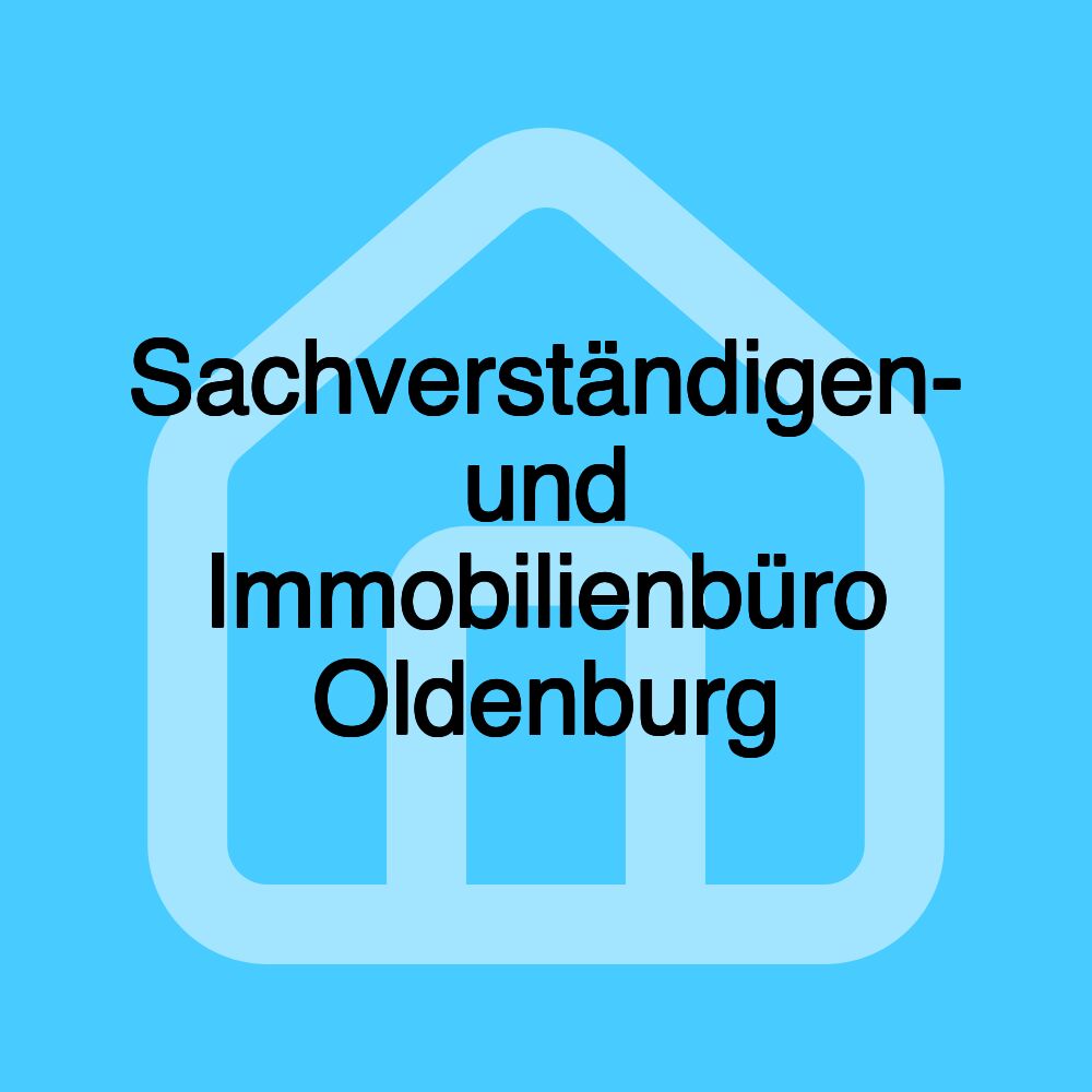 Sachverständigen- und Immobilienbüro Oldenburg