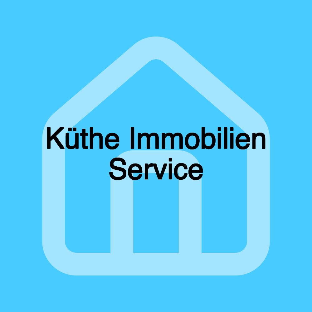 Küthe Immobilien Service